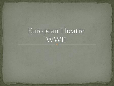 Dec. 11 th - Hitler declared war on the U.S. December 19 th - Hitler takes complete control of the German Army.