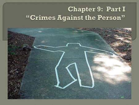  The killing of one human being by another Most serious of all acts Can be criminal or noncriminal  Criminal Homicide: Murder = most serious form of.