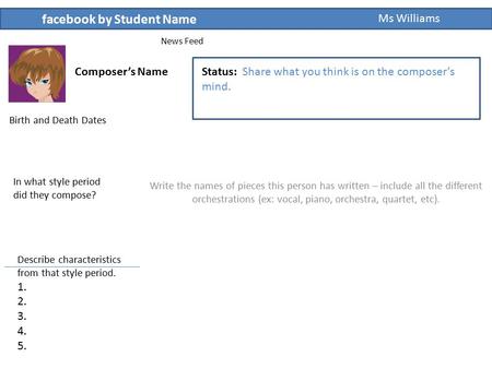 Write the names of pieces this person has written – include all the different orchestrations (ex: vocal, piano, orchestra, quartet, etc). facebook by Student.