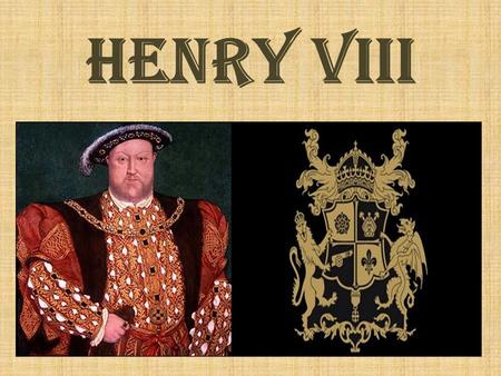 HENRY VIII.