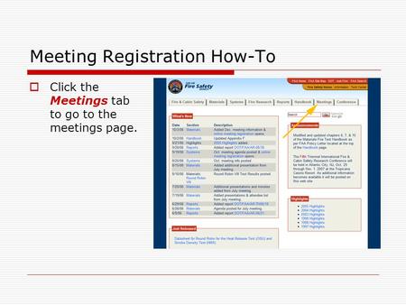 Meeting Registration How-To  Click the Meetings tab to go to the meetings page.