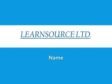 LEARNSOURCE LTDLEARNSOURCE LTD. NEW TITLES  On-line Titles  French; level 4  Vietnamese; level 3  CD-ROM Titles  Hindi; level 3  Punjabi; level.