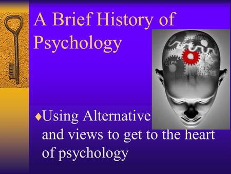 A Brief History of Psychology