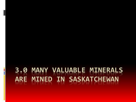 Precambrian Sheild  Is the most stable rock in Canada (is in Northern Canada)  Was formed when two continents collided causing volcanoes to erupt and.