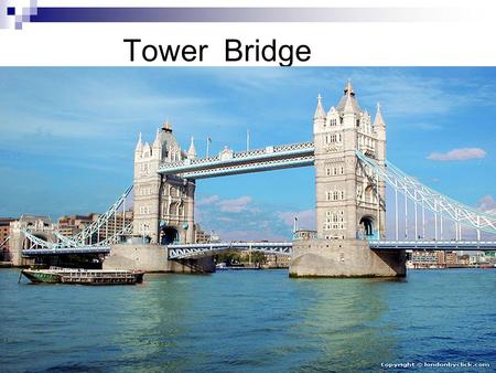 Tower Bridge. Tower Bridge is a combined bascule and suspension bridge in London, England, over the River Thames. It is close to the Tower of London,