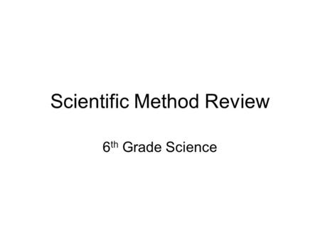 Scientific Method Review