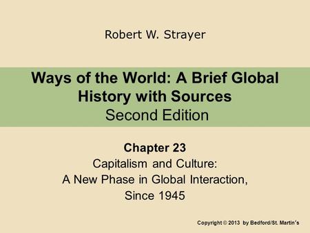 Ways of the World: A Brief Global History with Sources Second Edition