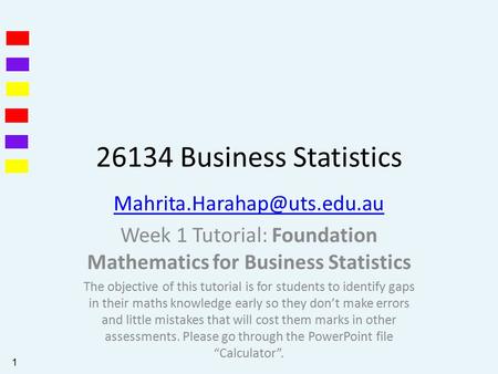 Week 1 Tutorial: Foundation Mathematics for Business Statistics