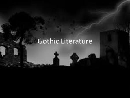 Gothic Literature. Gothic Architecture First Gothic Cathedral build in 1144 Gargoyles (originally for religious buildings) Vaulted ceilings Structural.