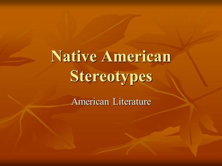 Native American Stereotypes