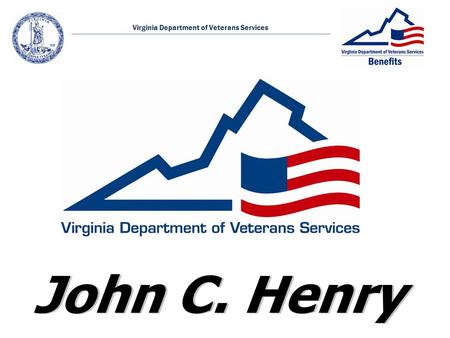 Virginia Department of Veterans Services. Chain of Command Benefit Services Who We Are Mission Who We Serve & What We Do Initiates & Our Goal DVS Locations.