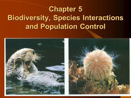 Chapter 5 Biodiversity, Species Interactions and Population Control