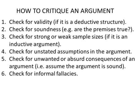 HOW TO CRITIQUE AN ARGUMENT