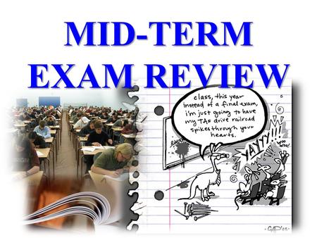 MID-TERM EXAM REVIEW. Format Part One: Short Story and Essay Response – 40% Part Two: Literary Terms – 10% (multiple choice pertaining to short story)