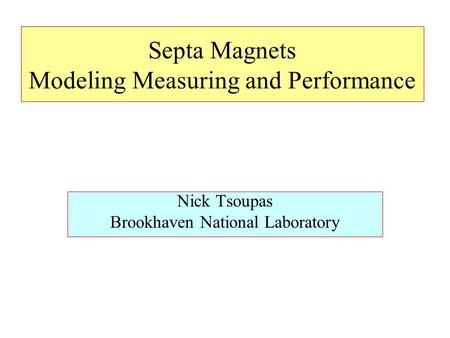 Septa Magnets Modeling Measuring and Performance