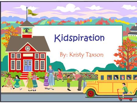 Kidspiration By: Kristy Taxson. Different ways to use the software…  Whole groups lessons in front of the room with a Promethean Board or data projector.