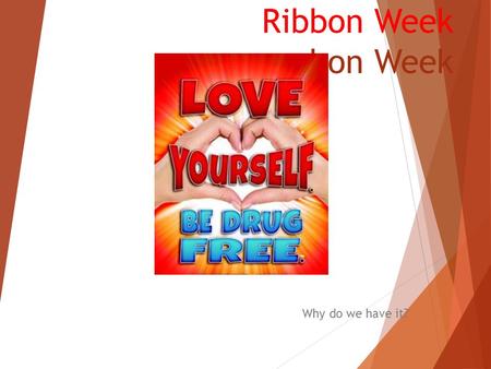 Ribbon Week bon Week Why do we have it?. Enrique Kiki Camarena Enrique Kiki Camarena grew up in a dirt-floored house with hopes and dreams of making.