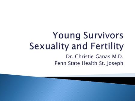 Young Survivors Sexuality and Fertility