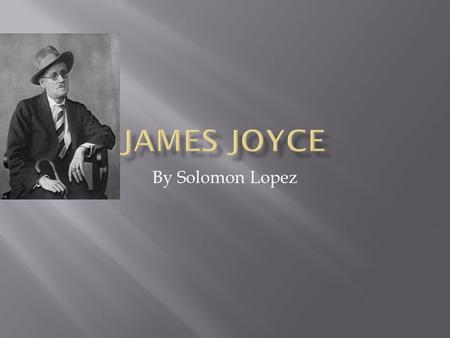 By Solomon Lopez.  How many short stories did he publish?  When did he die?  Which one of his stories was considered one of the most important works.