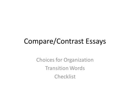 Compare/Contrast Essays