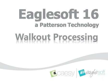 1. Walkout Processing from the Account Window 2 Walkout Processing from OnSchedule (Fast Walkout) Fast Walkout from Appointment & Walkout button from.