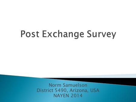 Norm Samuelson District 5490, Arizona, USA NAYEN 2014.