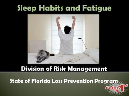 Division of Risk Management State of Florida Loss Prevention Program.