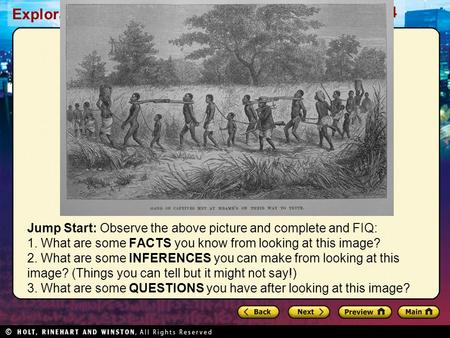 Exploration and Expansion Section 4 Jump Start: Observe the above picture and complete and FIQ: 1. What are some FACTS you know from looking at this image?