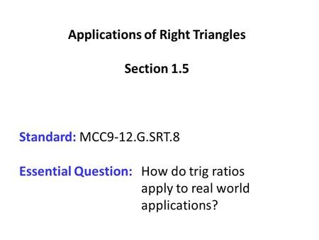 Applications of Right Triangles