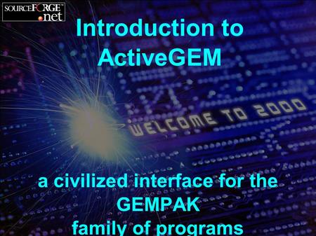 Introduction to ActiveGEM a civilized interface for the GEMPAK family of programs.