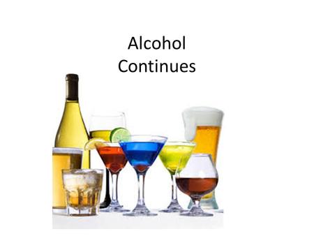 Alcohol Continues. What is alcohol? Alcohol is a drug. It is classed as a depressant, meaning that it slows down vital functions—resulting in slurred.