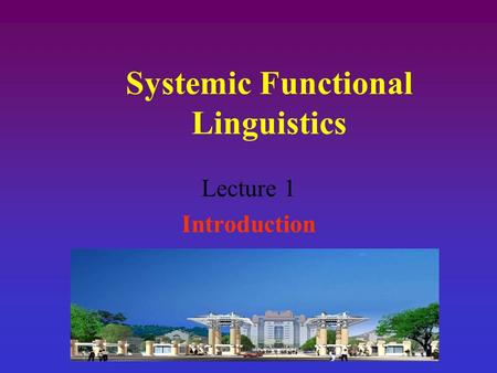 Systemic Functional Linguistics