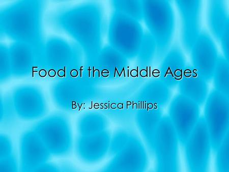 Food of the Middle Ages By: Jessica Phillips. Daily Meals  Both Upper and Lower class has 3 meals a day  Breakfast is served between 6-7 am  Dinner.