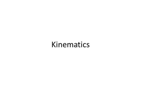 Kinematics. Lesson Structure Part 1 – Instantaneous Speed vs Average Speed – Scalars vs Vectors – acceleration Part 2: Displacement-Time Graphs – Uniform.