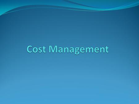 Cost Management.