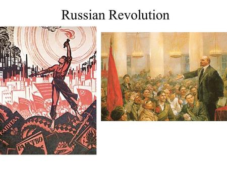 Russian Revolution.