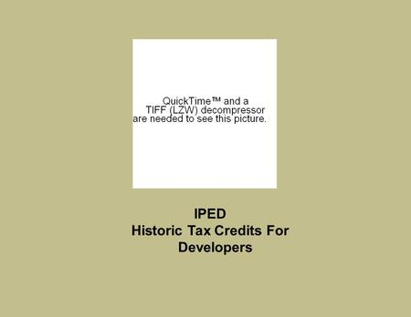 IPED Historic Tax Credits For Developers. Artspace Was founded in 1979 as an advocate for the space needs of artists in Minneapolis’ historic Warehouse.