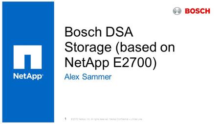 Bosch DSA Storage (based on NetApp E2700)