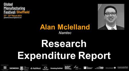 Alan Mclelland Namtec Research Expenditure Report.