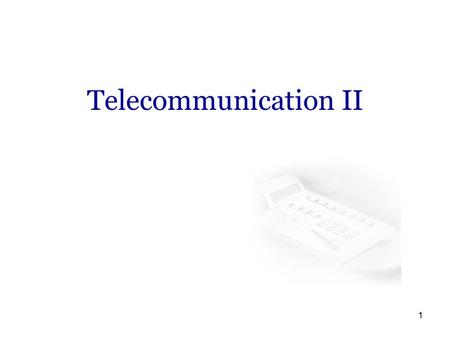 Telecommunication II.