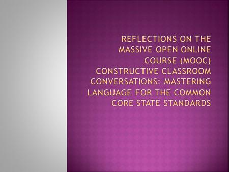  All of these standards depend on student's development of their academic language. Language plays a central role in the common core.  Many of the demanding.