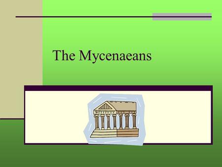 The Mycenaeans. Question: Where did the Mycenaeans come from? Answer: They came from the grasslands of southern Russia around 2000 B.C.E.