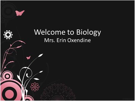 Welcome to Biology Mrs. Erin Oxendine. Goal To prepare you for the EOC Must score a Level 3 or Level 4 It is a graduation Requirement I have high expectations.