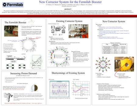 New Corrector System for the Fermilab Booster E.J. Prebys, C.C. Drennan, D.J. Harding, V. Kashikhin, J.R. Lackey, A. Makarov, W.A. Pellico Fermilab, Batavia,