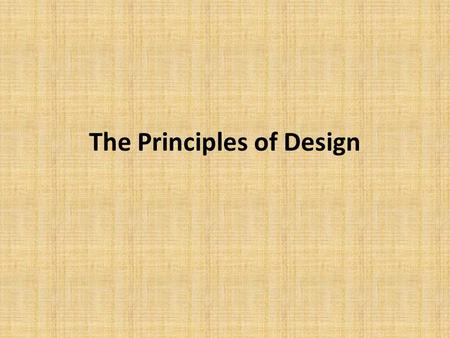 The Principles of Design