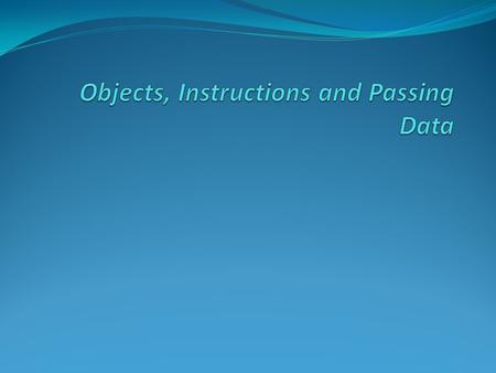 What is Programming? Computer programming is about telling the computer what it is we want it to do We tell the computer what we want it to do by sending.