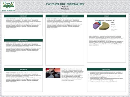 REFERENCES RESULTS MATERIALS INTRODUCTION ABSTRACT RESULTS 3’X4’ POSTER TITLE, Authors Affiliations METHODS Photographs should be used to.