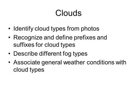 Clouds Identify cloud types from photos