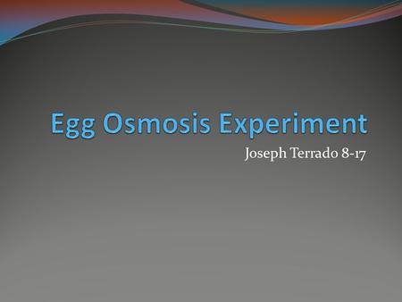 Egg Osmosis Experiment