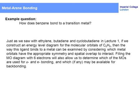 How does benzene bond to a transition metal?